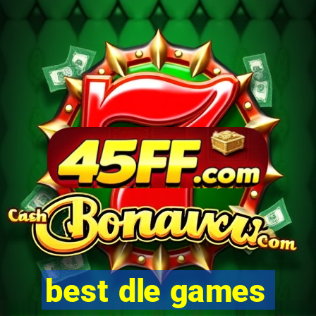 best dle games